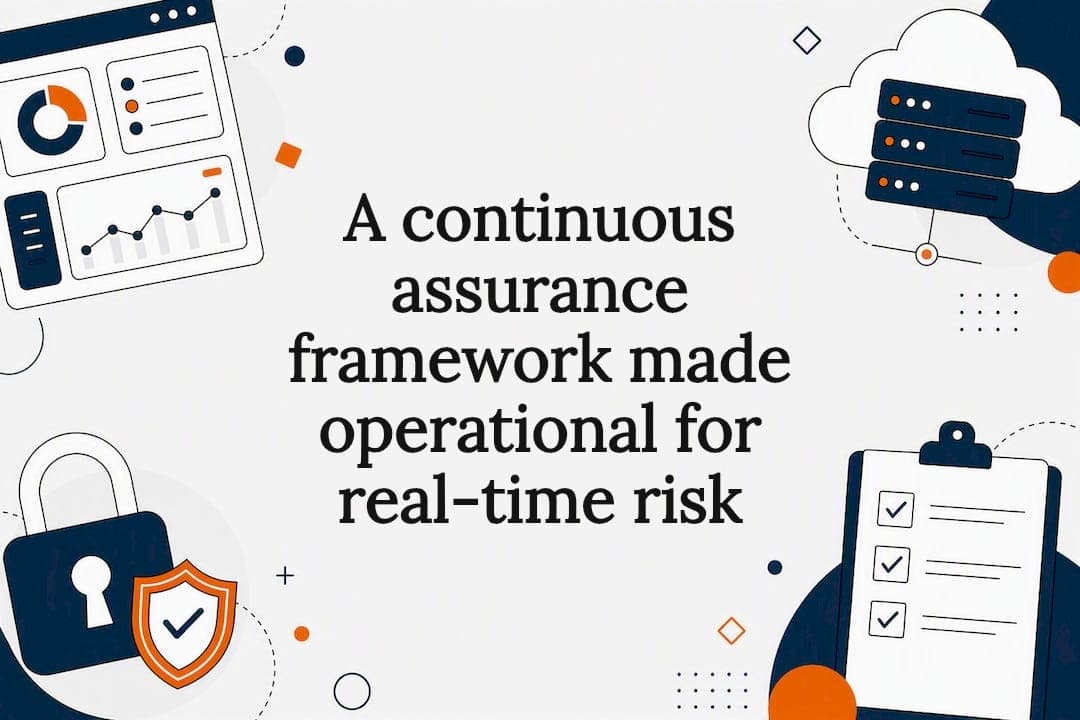 A continuous assurance framework made operational for real-time risk